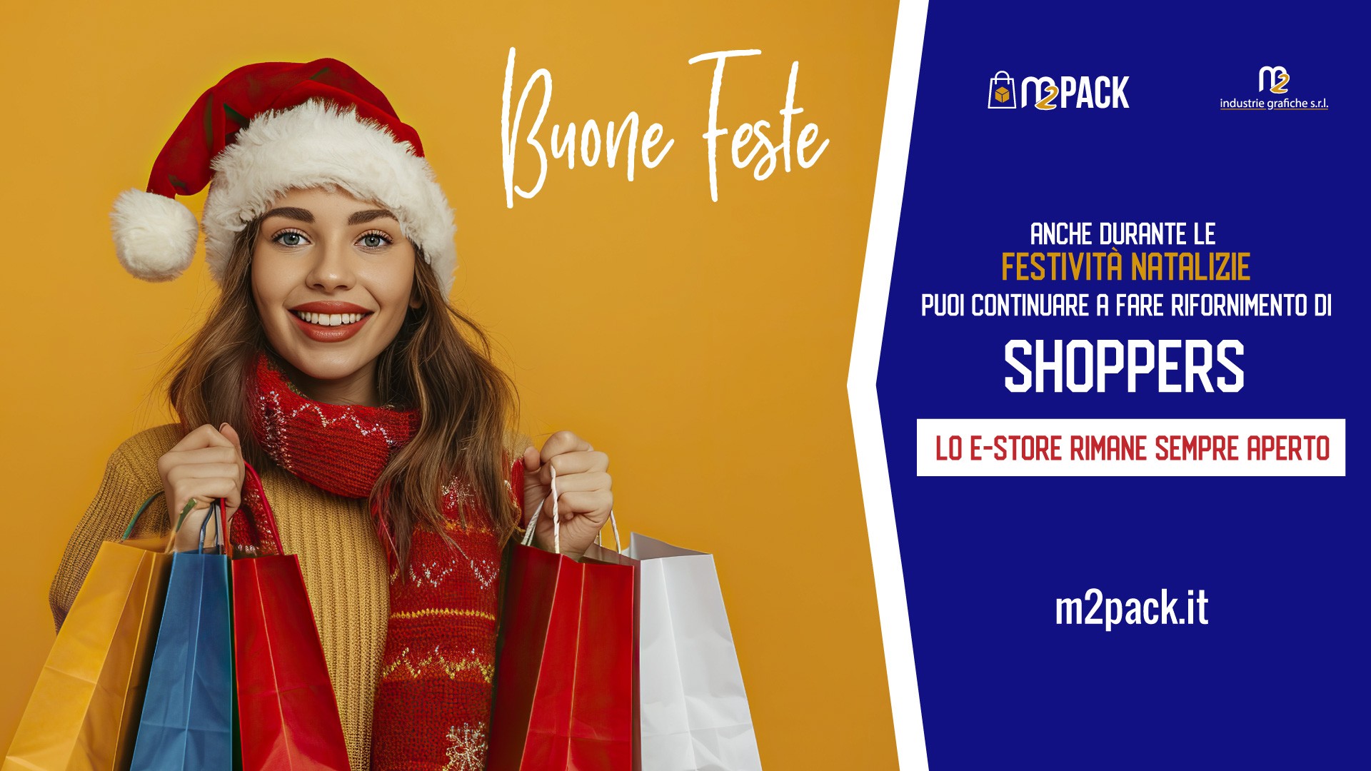 BUONE FESTE • E-STORE SEMPRE APERTO 