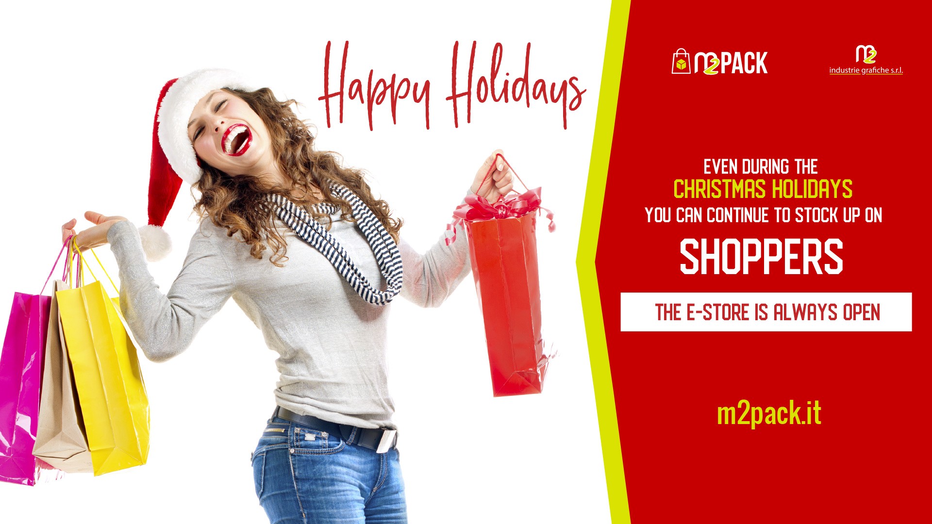 THE E-SHOP ALSO REMAINS OPEN DURING THE CHRISTMAS HOLIDAYS