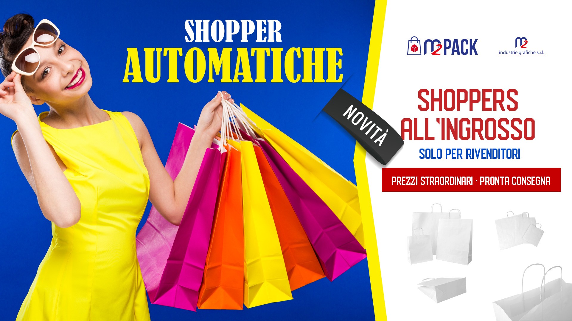 NOVITÀ: SHOPPER AUTOMATICHE