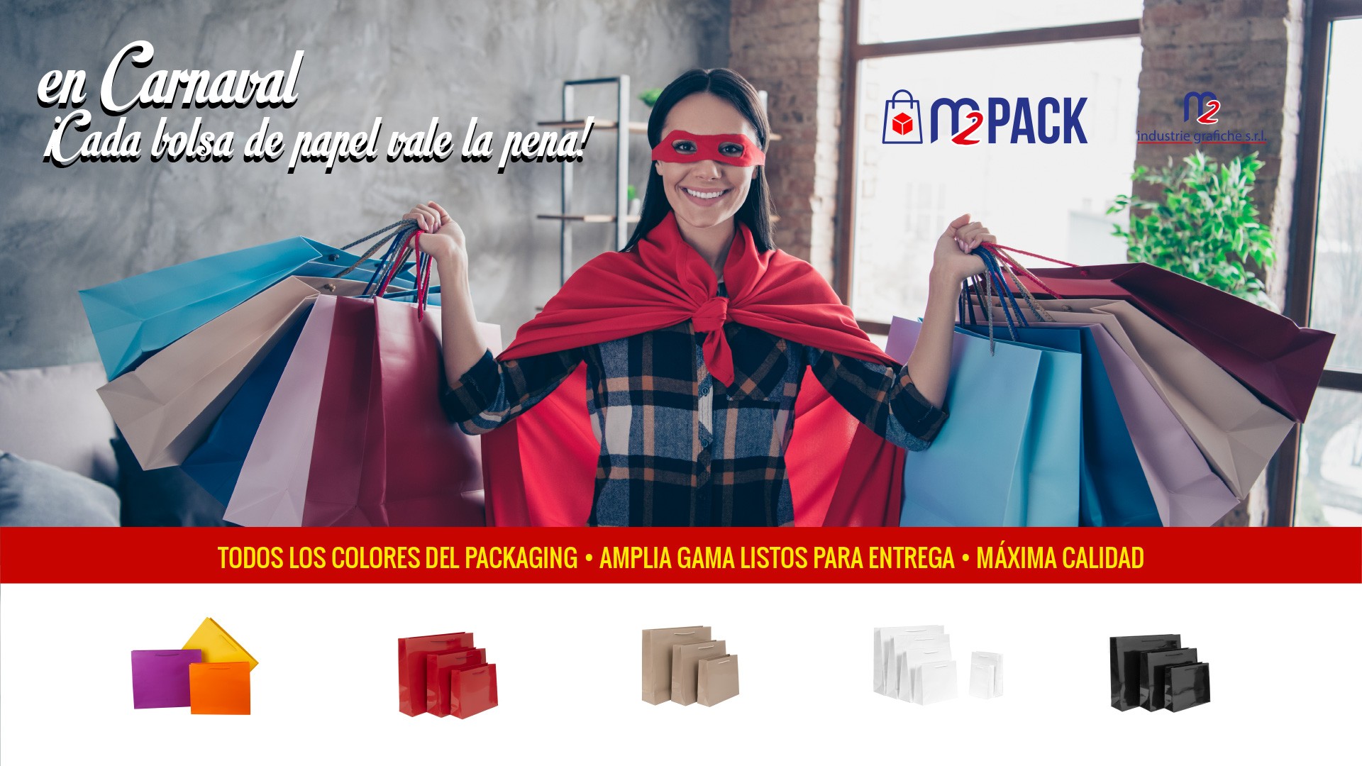 ¡EN CARNAVAL CADA BOLSA DE PAPEL VALE LA PENA!