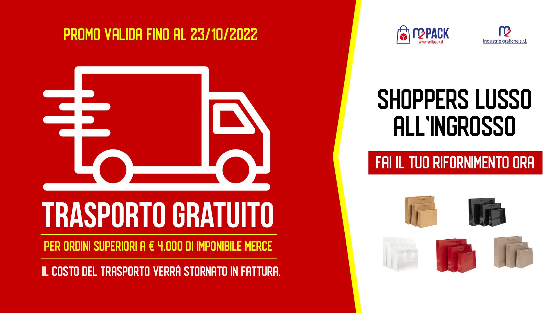 PROMO TRASPORTO GRATUITO SHOPPERS LUSSO ALL’INGROSSO